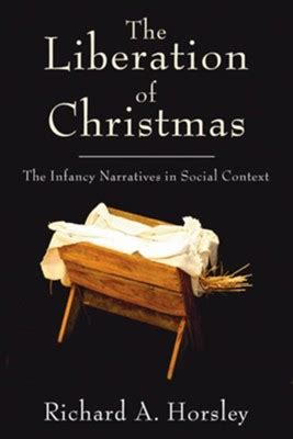 liberation of christmas the infancy narratives in social context Reader